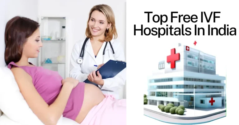 Top Free IVF Treatment Hospitals In India